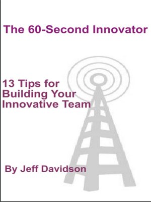 cover image of 13 Tips for Building Your Innovative Team
